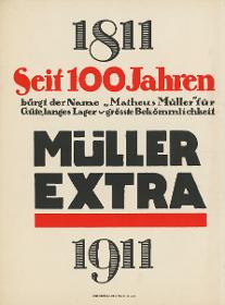 Seit 100 Jahren Müller Extra. 1811-1911