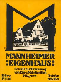 Mannheimer Eigenhaus G.m.b.H. zur Erbauung von Ein- und Mehrfamilienhäusern