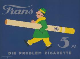 Trans. Die Problem Zigarette
