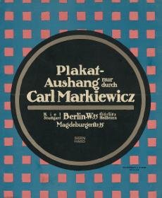 Plakat-Aushang nur durch Carl Markiewicz