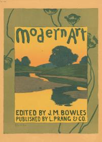 Modern Art. Edited by J. M. Bowles. Published by L. Prang & Co.