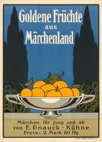 Goldene Früchte aus dem Märchenland. Märchen von E. Gnauck-Kühne