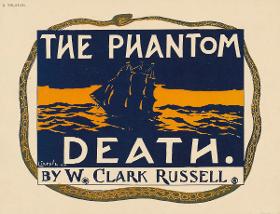 The Phantom Death by W. Clark Russell
