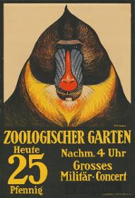 Zoologischer Garten. Heute Nachmittag 4 Uhr großes Militär-Konzert