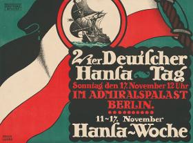 Zweiter Deutscher Hansa-Tag. Admiralspalast Berlin. Hansa-Woche