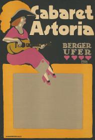 Cabaret Astoria. Berger Ufer