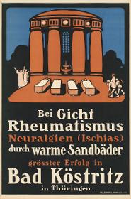 Bei Gicht Rheumatismus Neuralgien (Ischias) durch warme Sandbäder. Bad Köstritz