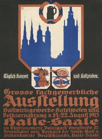 Halle (Saale) Fachgewerbliche Ausstellung Gastgewerbe Hotelwesen und Volksernährung 1913