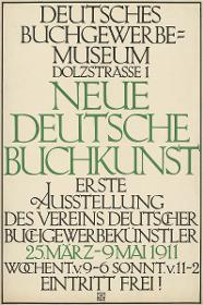 Deutsches Buchgewerbemuseum. Neue Deutsche Buchkunst. Erste Ausstellung 1911