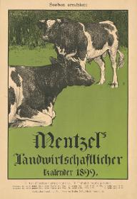 Soeben erschien: Mentzel's Landwirtschaftlicher Kalender 1899