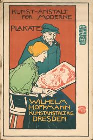 Wilhelm Hoffmann Kunstanstalt Dresden - Kunstanstalt für Moderne Plakate