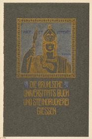 Signet Arti et Litteris. Die Brühlsche Universitäts Buch und Steindruckerei Giessen