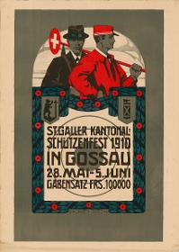 Sankt Galler Kantonal-Schützenfest 1910