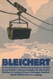 Bleichert Drahtseilbahnen Elektrohängebahnen Kabelkrane Verlade- und Transportanlagen