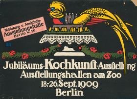 Jubiläums-Kochkunst-Ausstellung Ausstellungshallen am Zoo Berlin