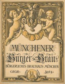 Münchener Bürger-Bräu, Bürgerliches Brauhaus München
