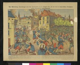 Die Befreiung Saarburgs von den Franzosen am 27. August 1914, bei der sich die bayerischen Truppen ganz besonders auszeichneten