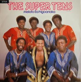 The Super Tens "Melato Ea Ngoanaka"