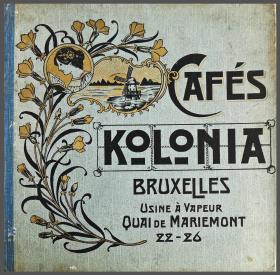 Cafés Kolonia. Bruxelles Usine à Vapeur Quai de Mariemont 22-26.
