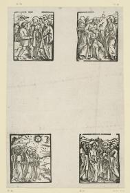 Christus heilt einen Besessenen, Die Heilung des fallsüchtigen Knaben, Christus zeigt seinen Jüngern die Himmelszeichen, Christus spricht zu den Jüngern (aus: Postilla, 43 Holzschnitte)