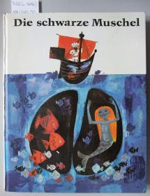 Die schwarze Muschel.