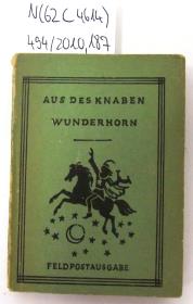Aus des Knaben Wunderhorn – Feldpostausgabe