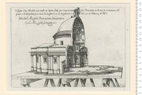 Disegno d'un Modello non messe in Opera fatto per San Gioa^BFni de i Fiorentini in Roma ... Michel'Angelo Bonarota Inuentore. Jacobus Mercier Gallus fecit Romae An^BFo 1607.