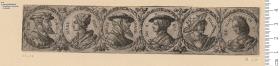 (2) 5 Blatt Friese mit Brustbildern in Rund, dazwischen Ornament. Dazu 1 Blatt (Bartsch 436), schwächerer Druck mit Plattenrand.