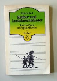 Räuber- und Landsknechtlieder. Texte und Noten mit Begleit-Akkorden.