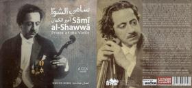 Sāmī al-Shawwā. Prince of the Violin. Selected Works. 3