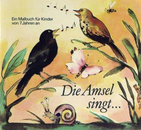 Die Amsel singt ...