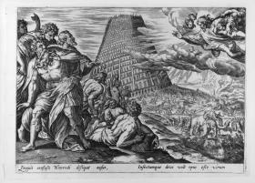 Gott straft die Menschendurch Sprachverwirrung. Bl. 4 aus: Die Geschichte des Turmbaus zu Babel