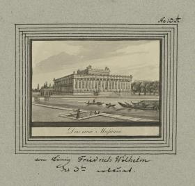 Das neue Museum. von König Friedrich Wilhelm den 3ten erbaut.