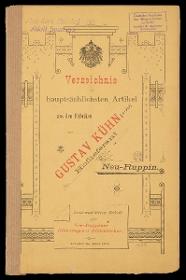 Verzeichnis der hauptsächlichsten Artikel aus den Fabriken von Gustav Kühn, Neuruppin, erste und älteste Fabrik der Neuruppiner Bilderbogen und Bilderbücher