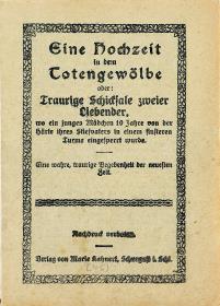 Eine Hochzeit in dem Totengewölbe oder: Traurige Schicksale zweier Liebender, wo ein junges Mädchen 10 Jahre von der Härte ihres Stiefvaters in einem finsteren Turme eingesperrt wurde.