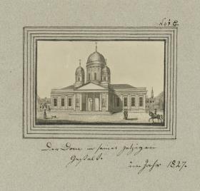 Cölln. Der Dom in seiner jetzigen Gestalt. im Jahr 1827.