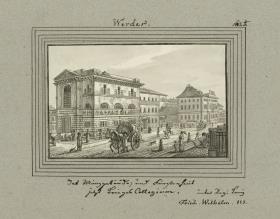 Werder. Das Münzgebäude, und Fürstenhaus und jetzt (?) Collegium. unter Reg: König Fried. Wilhelm III.