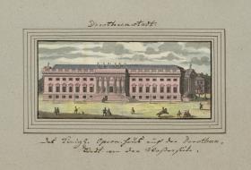 Dorotheenstadt. Das königl. Opernhaus auf der Dorotheen Stadt von der Waßerseite.