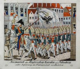Ausmarsch der Russischen Garden aus Petersburg unter Anführung des Feldmarschalls von Diebitsch.