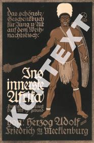 Ins innerste Afrika. Das schönste Geschenkbuch