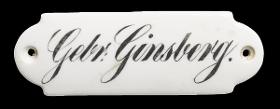 Namensschild "Gebr. Ginsberg."