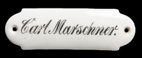 Namensschild "Carl Marschner."