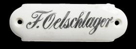 Namensschild "F. Oelschlager"