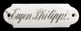 Namensschild "Eugen Philippi."