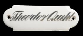 Namensschild "Theodor Quehl."
