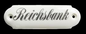 Namensschild "Reichsbank"