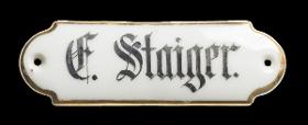 Namensschild "E. Staiger."