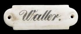 Namensschild "Waller."