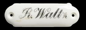 Namensschild "R. Waltz"