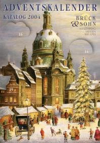 Adventskalender Katalog 2004, Brück & Sohn Kunstverlag Meissen seit 1793
